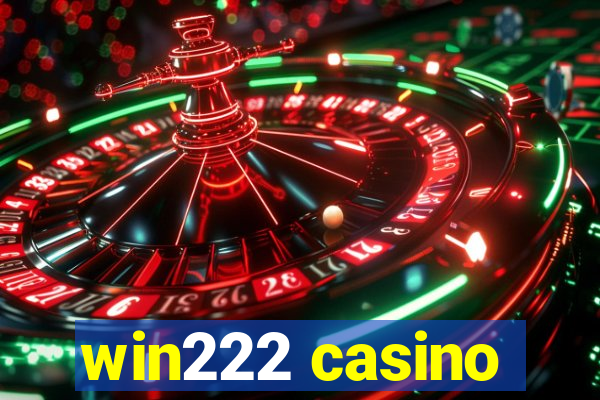 win222 casino